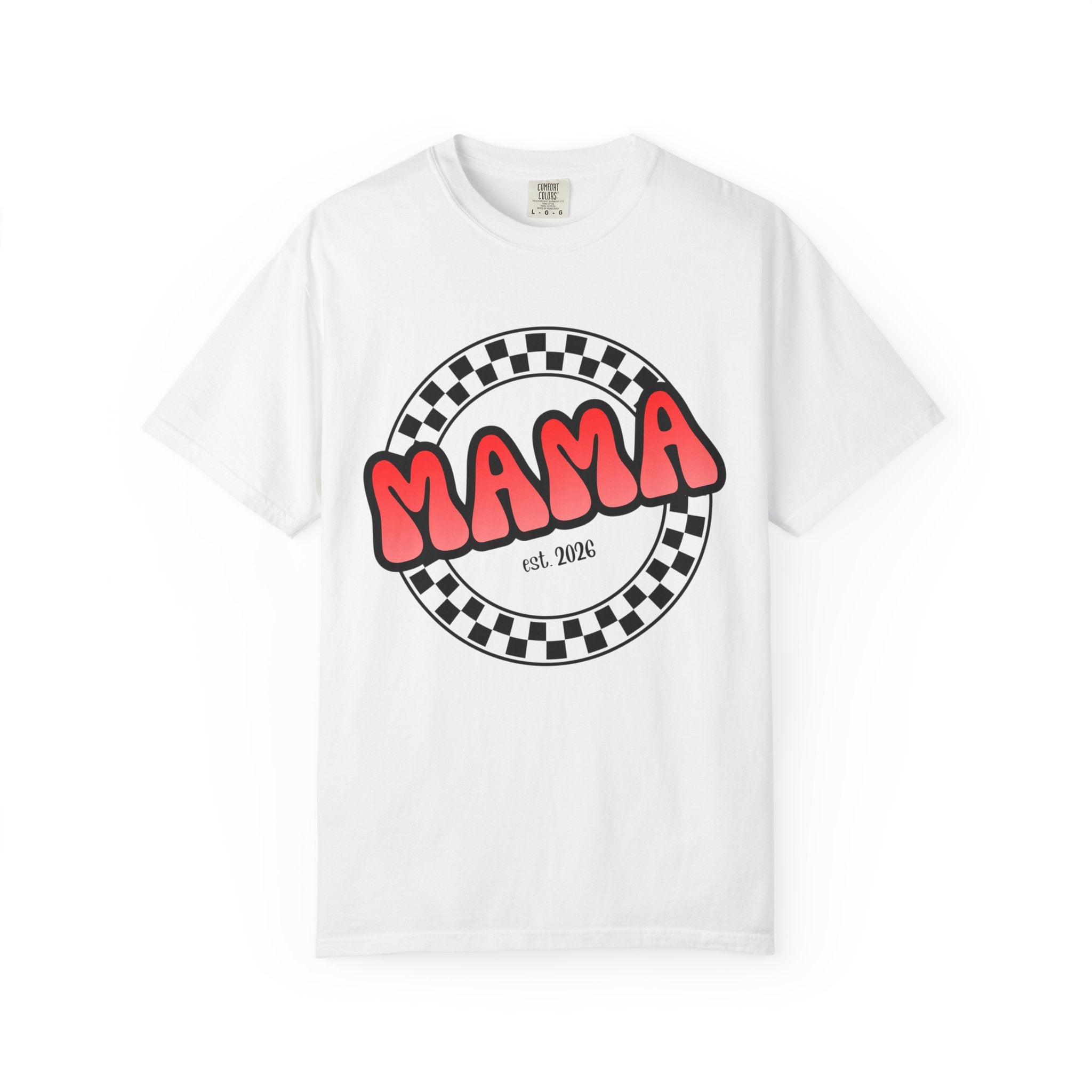Mama est. 2026 T-shirt