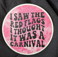 Red Flags Freshie